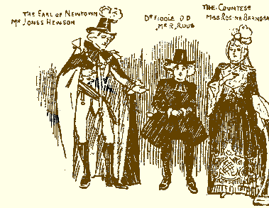 Lord Lieutenance, Countess, and Dr. Fiddle
