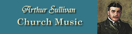 Arthur Sullivan Church Music